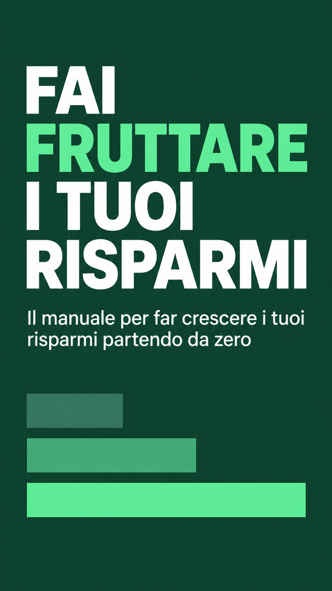 Copertina del manuale Fai Fruttare i Tuoi Risparmi